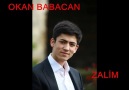 OKAN BABACAN ( ZALİM )