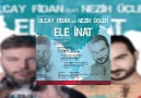 Olcay Fidan Ft.Nezih Ucler - Ele Inat