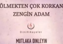 Ölümden çok korkan zengin adamla hamalın ibretlik hikayesi