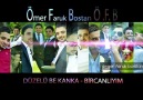 Ömer Faruk Bostan  Takma Düzelü - Bircanlıyım 2014