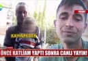 ÖNCE KATLİAM YAPTI SONRA CANLI YAYIN!