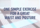 One simple exercise for a great waist and posture