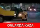 Onlarda vs. Bizde kaza