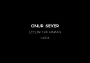 ONUR SEVER-LEYLİM YAR AMMAN