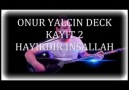 ONUR YALÇIN   HAYIRDIR İNŞALLAH