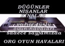 ORG OYUN HAVALARI - KINA GECELERİ (bayanlar için)sözlü