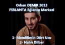 Orhan Demir- 2013 Mendilimin Dört ucu - Nalın Dilber