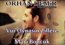 Orhan Demir - Vur Oynasın Zillere / Mavi Boncuk ( Megashow )