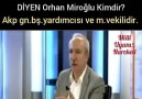 Orhan MiroğluAkp Milletvekili ve Genel Başkan Yardımcısı