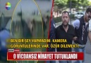 O vicdansız nihayet tutuklandı!