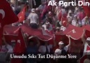 Oyum Ak Partiye kardeşim... yolunda olarak ile