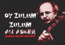 OY ZULUM ZULUM  Ali Asker