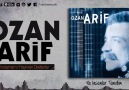 OZAN ARİF HEY NE İNSANLAR TANIDIM BEN