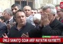 Ozan Arif in Son GörüntüleriAllah Mekanını Cennet Etsin