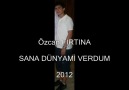 ÖzCaN FıRTıNa - Sana DünYami Verdum