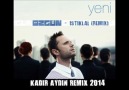 Özgün - İstiklal (Kadir Aydin Remix 2014)
