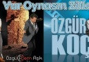 Özgür Çocuk & Oğuz Yılmaz - 2012 - Vur Oynasın Zillere