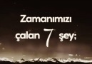 Özledim Seni - Zamanımızı çalan 7 şey