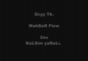 Ozyy Tk Feat MahSeR Flow [KaLßim yaRaLı]
