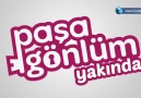 Paşa Gönlüm yakında Kanal D'de!