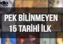 Pek Bilinmeyen 15 Tarihi İlk