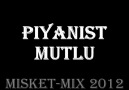 piyanist mutlu (2012) miskettt mixxx