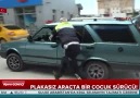 Plakasız araçta bir çocuk sürücü!