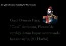 Plevne Marşı - Gazi Osman Paşa'nın unutulmaz direnişi