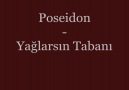 Poseidon - Yağlarsın Tabanı