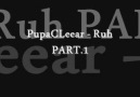 PupaCLeear - Ruh - PART.1