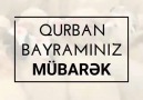 Qurban bayraminiz mubarek ezizlerim