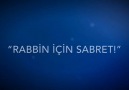 Rabbin için sabret !!!