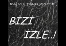 Raj10 & TauN Joste - Bizi İzle