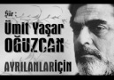 Ramazan Atasorkun - AYRILANLAR ICIN [Ümit Yaşar Oğuzcan]