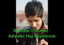 Ramazan YıLdızhan - KahpeLer Hep Beynimizde  Beste Dünyası