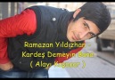 Ramazan YILDIZHAN - Kardeş Demeyin Bana