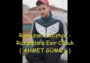 Ramazan Yıldızhan - Rüzgarlara Esir Olduk ( AHMET GÜMÜŞ )