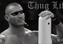 Randy Orton - THUG LIFE!!!