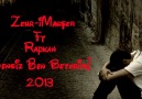 Rapkan Ft Zehr-i Mahşer - Sensiz Ben Beterim 2o13