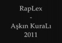 RapLex - Aşkın KuraLı 2011