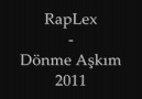 RapLex - Dönme Aşkım 2011 ( Demo )