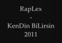 RapLex - KenDin BiLirsin 2011