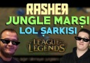 Rasher - Jungle Marşı (LOL ŞARKISI)