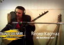 Recep Kaçmaz - Ali Sevilmez mi **YENİ**