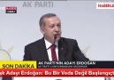 Recep Tayyip Erdoğan: Bu bir veda değil, bu bir Fatihadır