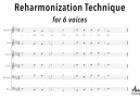 Reharmonization Technique for 6 Voices (Performed by Accent)