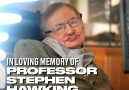 Rest in peace to the genius Professor Stephen Hawking