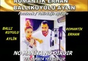 ROMANTİK ERHAN & BALLIKUYULU AYLİN  NO MANİTA NO DIRDIR 2015