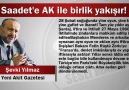 Saadet'e AK Parti ile birleşmek yakışır..