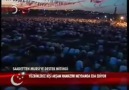 SAADET PARTİSİ KAZLIÇEŞME MİTİNGİ AKŞAM NAMAZI VE DUA / İZLE